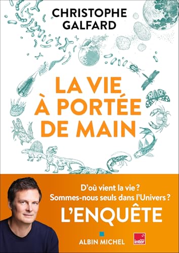 La vie à portée de main