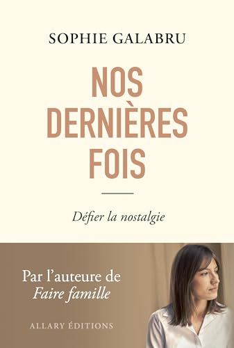 Nos dernières fois