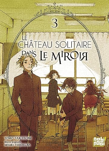 Le château solitaire dans le miroir 3