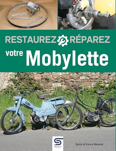 Restaurez, réparez votre Mobylette