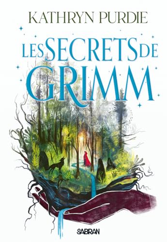 La Forêt de Grimm - Livre 2 : Les secrets de Grimm