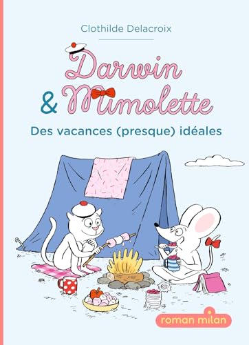 Des vacances (presque) idéales