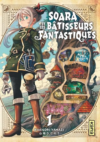 Soara et les bâtisseurs fantastiques 1