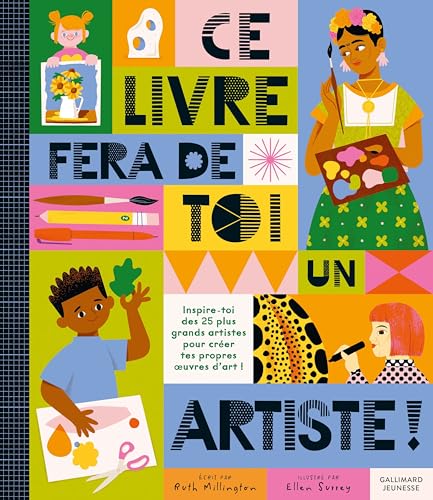 Ce livre fera de toi un artiste !