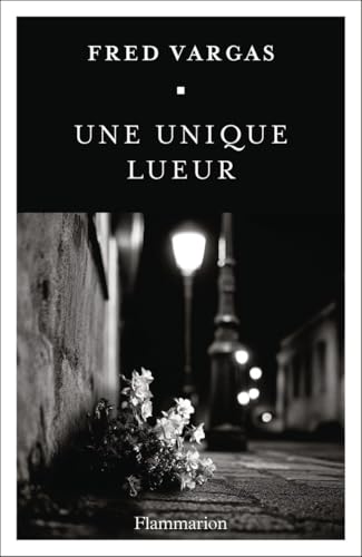 Une unique lueur