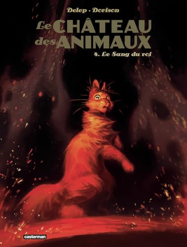 Le château des animaux 4 - Le sang du roi 4